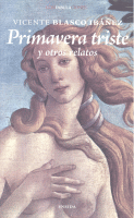 PRIMAVERA TRISTE Y OTROS RELATOS