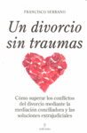 UN DIVORCIO SIN TRAUMAS