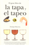 GRAN LIBRO DE LA TAPA Y EL TAPEO