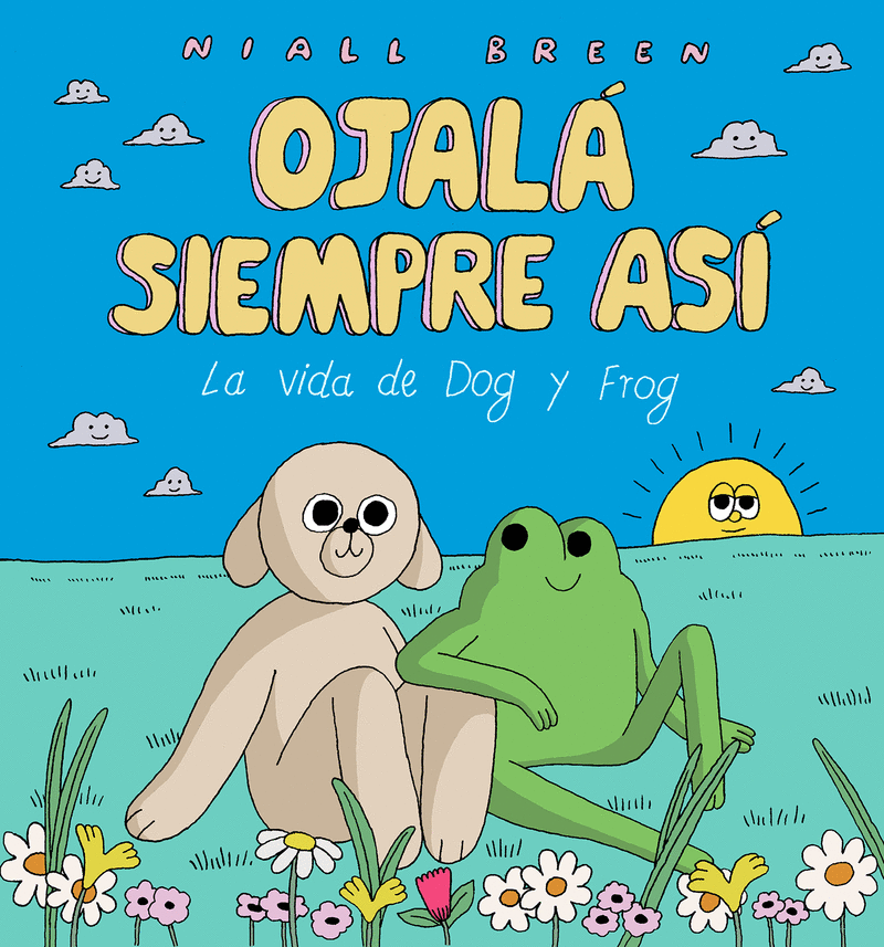 OJALA SIEMPRE ASI (NUEVA EDICION AMPLIADA)