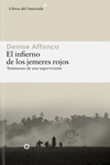 INFIERNO DE LOS JEMERES ROJOS:TESTIMONIO DE UNA SUPERVIVIEN.