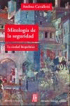 MITOLOGIA DE LA SEGURIDAD:CIUDAD BIOPOLITICA
