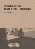 CONTRA (POST) MODERNOS