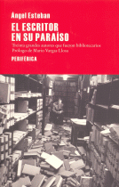ESCRITOR EN SU PARAISO:TREINTA GRANDES AUTORES FUERON BIBLI