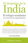 DESPERTAR DE LA INDIA:MILAGRO ECONOMICO EN PAIS EMPRENDEDO.