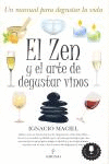ZEN Y EL ARTE DE DEGUSTAR VINOS
