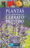 PLANTAS DE USO TRADICIONAL EN EL CERRATO PALENTINO