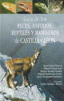 GUIA DE PECES,ANFIBIOS,REPTILES Y MAMIFEROS DE CASTI/LEON