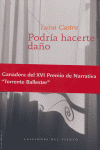 PODRIA HACERTE DAÑO