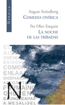 COMEDIA ONIRICA/NOCHE DE LAS TRIBADAS