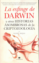 ESFINGE DE DARWIN Y OTRAS HISTORIAS ASOMBROSAS DE CRIPTOZOO.