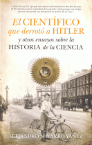 CIENTIFICO QUE DERROTO A HITLER Y OTROS ENSA.HISTO.CIENCIA