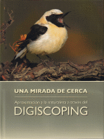 UNA MIRADA DE CERCA APROXI.NATURALEZA A TRAVES DIGISCOPING