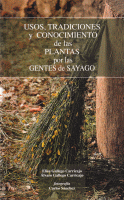 USOS,TRADICIONES Y CONOCIMI.PLANTAS GENTES SAYAGO