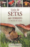 GUIA DE SETAS DEL CERRATO Y 14 RECETAS DE COCINA