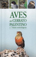 AVES DEL CERRATO PALENTINO Y 7 RUTAS ORNITOLOGICAS