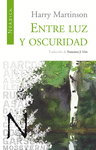 ENTRE LUZ Y OSCURIDAD