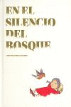 EN EL SILENCIO DEL BOSQUE