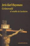 GRUNEWALD:EL RETABLO DE ISENHEIM