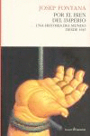 POR EL BIEN DEL IMPERIO (T) HISTORIA DEL MUNDO DESDE 1945