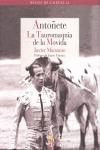 ANTOÑETE:TAUROMAQUIA DE LA MOVIDA