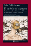 PUEBLO EN LA GUERRA:TESTIMONIOS SOLDADOS FRENTE 1ª GUERRA MU