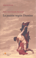 PASION SEGUN DIONISO
