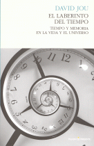 LABERINTO DEL TIEMPO:TIEMPO Y MEMORIA EN LA VIDA Y UNIVERSO
