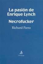 PASION DE ENRIQUE LYNCH - NECROFUCKER