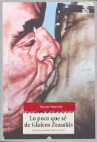 LO POCO QUE SE DE GLAFCOS ZRASAKIS