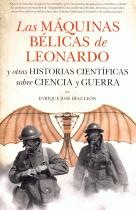 MAQUINAS BELICAS DE LEONARDO Y OTRAS HISTORIAS CIENTIFICAS