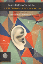 FERTILIDAD DE LOS VOCABLOS:ANTOLOGIA SELECTIVA