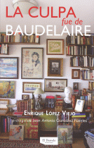 CULPA FUE DE BAUDELAIRE