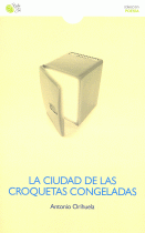 CIUDAD DE LAS CROQUETAS CONGELADAS