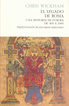 LEGADO DE ROMA(RUSTICA)UNA HISTORIA DE EUROPA DE 400 A 1000