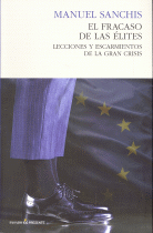FRACASO DE LAS ELITES:LECCIONES Y ESCARMIENTOS GRAN CRISIS