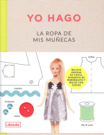 YO HAGO LA ROPA DE MIS MUÑECAS