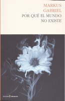 POR QUE EL MUNDO NO EXISTE