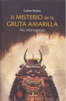 MISTERIO DE LA GRUTA AMARILLA:AKI MONOGATARI