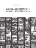 SUEÑOS ARQUITECTONICOS.VIAJES CINEMATOGRAFICOS