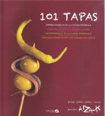 101 TAPAS IMPRESCINDIBLES DE LA COCINA ESPAÑOLA