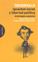 IGUALDAD SOCIAL Y LIBERTAD POLITICA:ANTOLOGIA ESENCIAL
