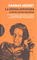 ULTIMA ENTREVISTA Y OTRAS CONVERSACIONES