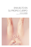 ENVUELTO EN SU PROPIO CUERPO