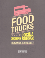FOOD TRUCKS COCINA SOBRE RUEDAS