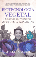 BIOTECNOLOGIA VEGETAL CIENCIA QUE REVOLUCIO.FUTURO PLANTAS