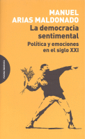 DEMOCRACIA SENTIMENTAL POLITICA Y EMOCIONES EN EL SIG.XXI