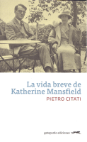 VIDA BREVE DE KATHERINE MANSFIELD
