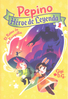 PEPINO HEROE DE LEYENDA 1 REINO DE LA ROSQUILLA