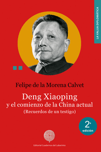 DENG XIAOPING Y EL COMIENZO DE LA CHINA ACTUAL